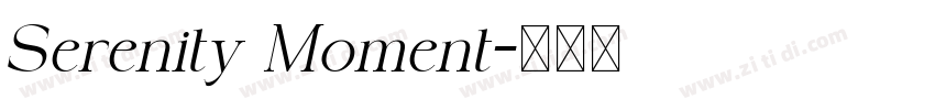 Serenity Moment字体转换